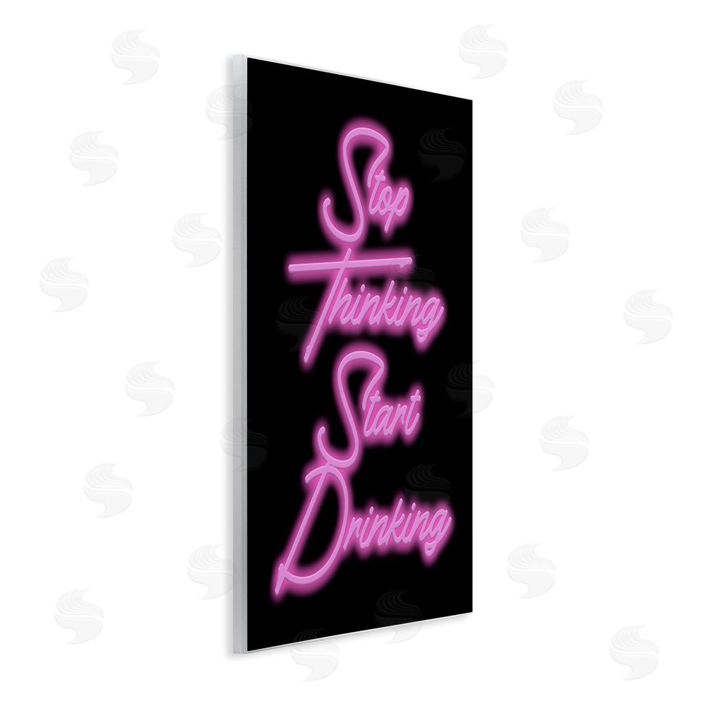 House of Lulu Stop Thinking Drinking Humor Wall Plaque Art Print