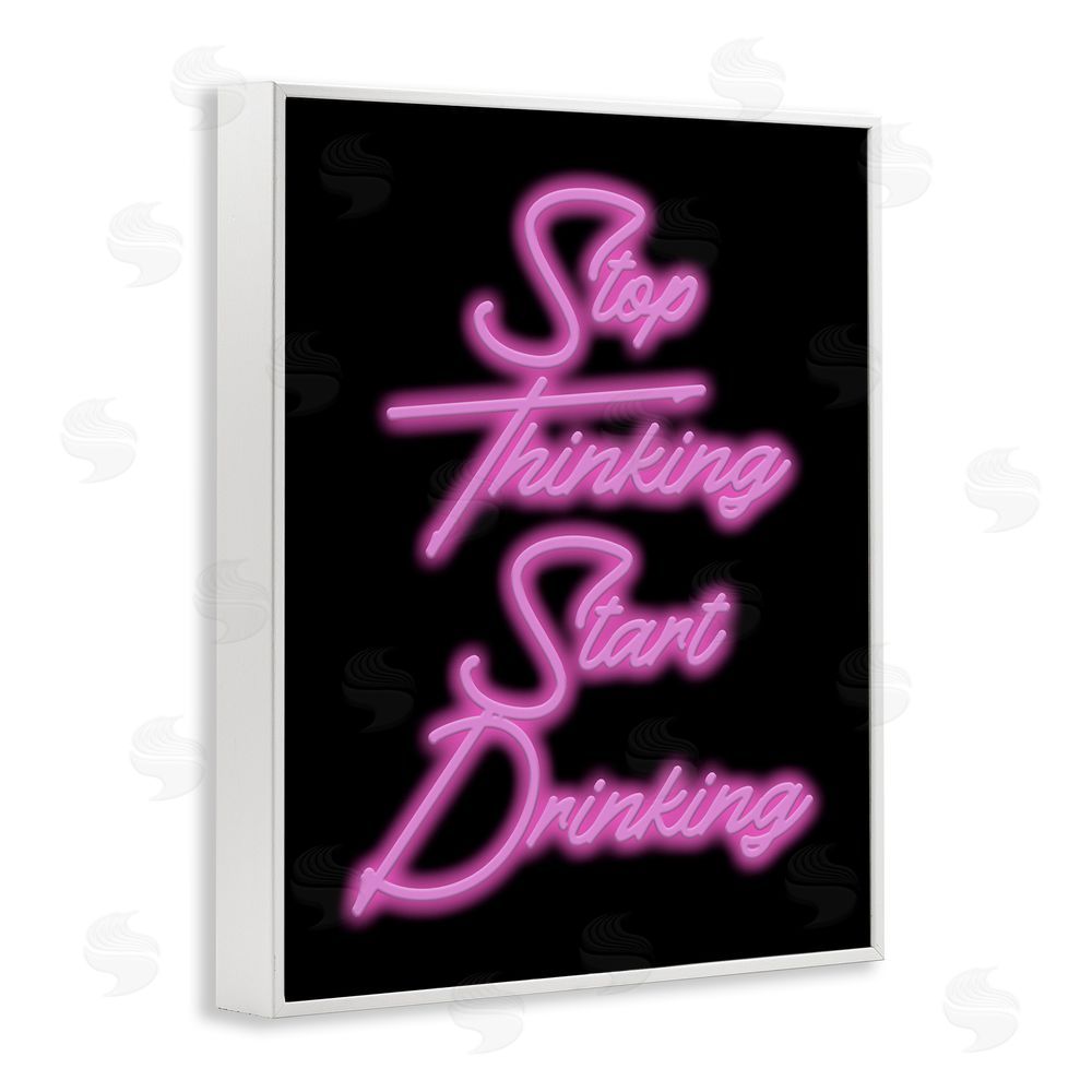 House of Lulu Stop Thinking Drinking Humor White Framed Giclee Wall Art Print