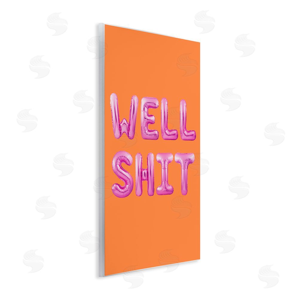 House of Lulu Well Sh*t Orange & Pink Wall Plaque Art Print