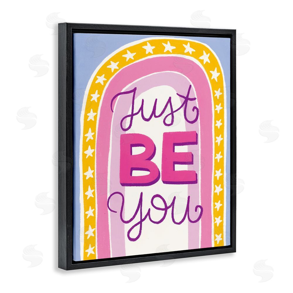 Kristina Hultkrantz Just Be You Inspirational Black Floating Frame Canvas Wall Art Print
