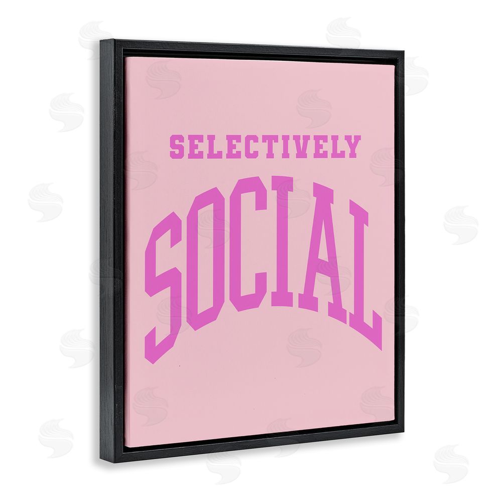 House of Lulu Pink Selectively Social Phrase Black Floating Frame Canvas Wall Art Print