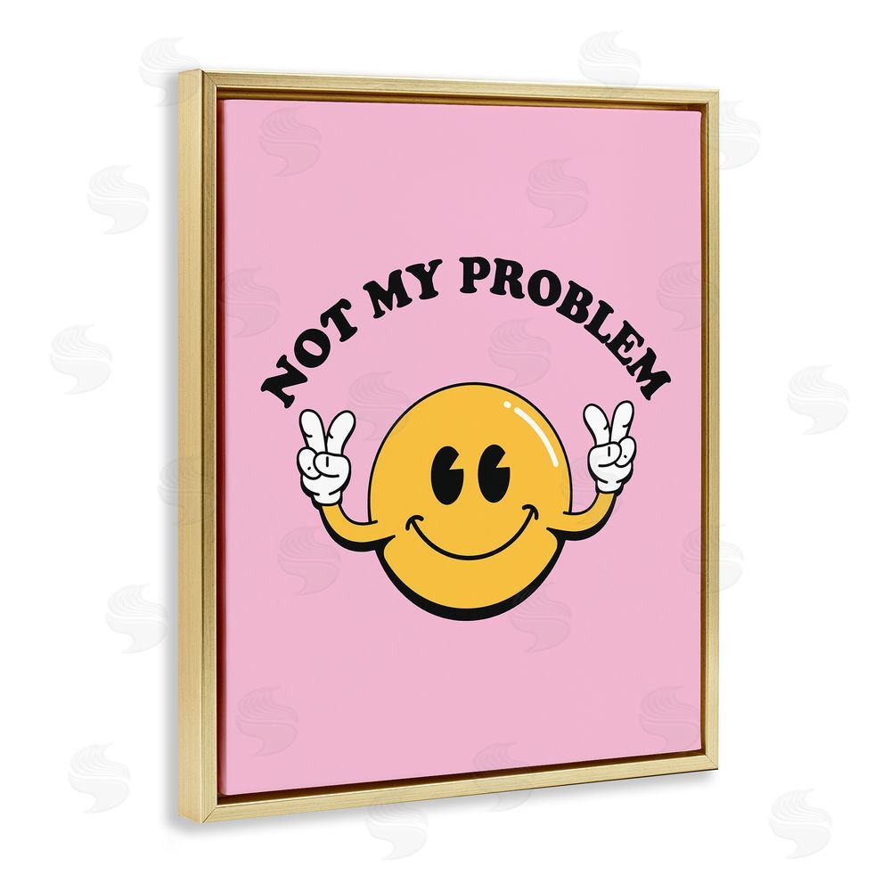House of Lulu Not My Problem Retro Smiley Gold Floating Frame Canvas Wall Art Print