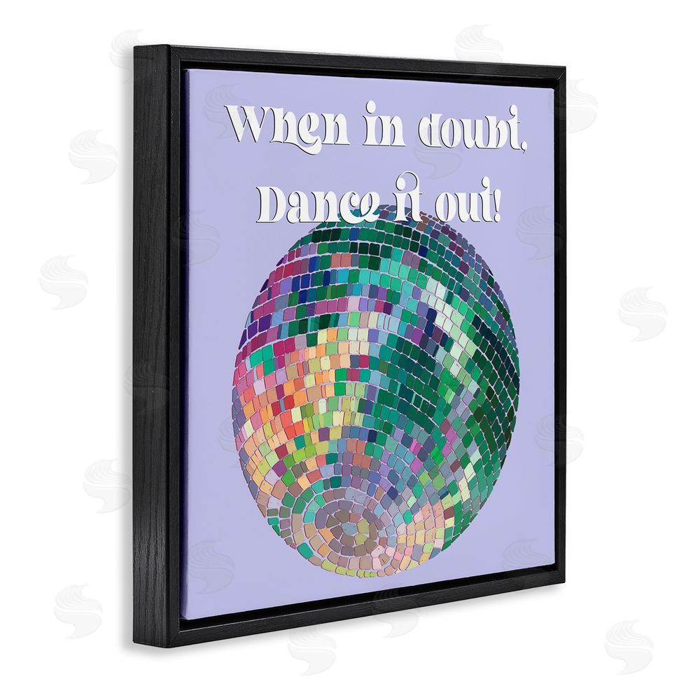Regina Moore Dance It Out Phrase Black Floating Frame Canvas Wall Art Print