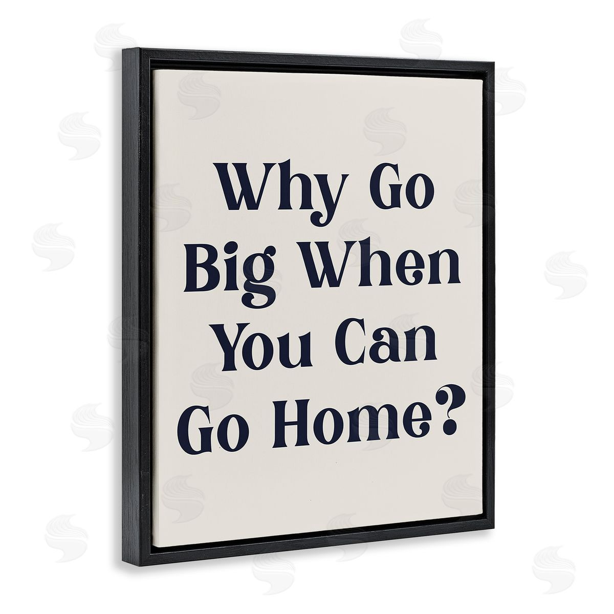 Stupell Studio Introverted Why Go Big Black Floating Frame Canvas Wall Art Print