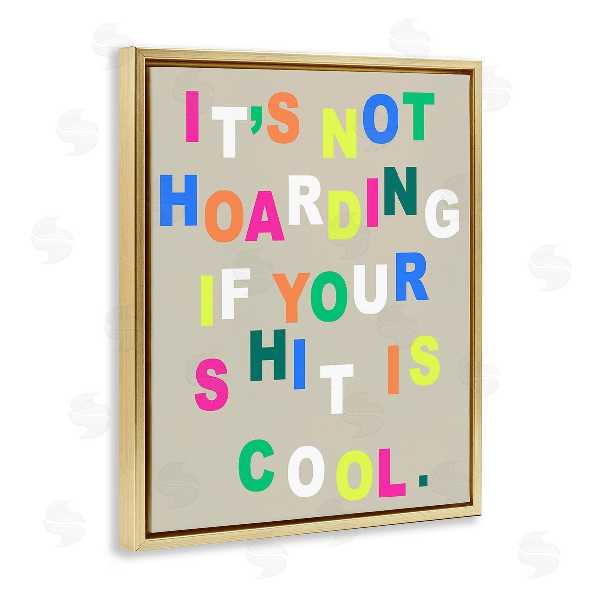 Stupell Studio Funny Not Hoarding Gold Floating Frame Canvas Wall Art Print