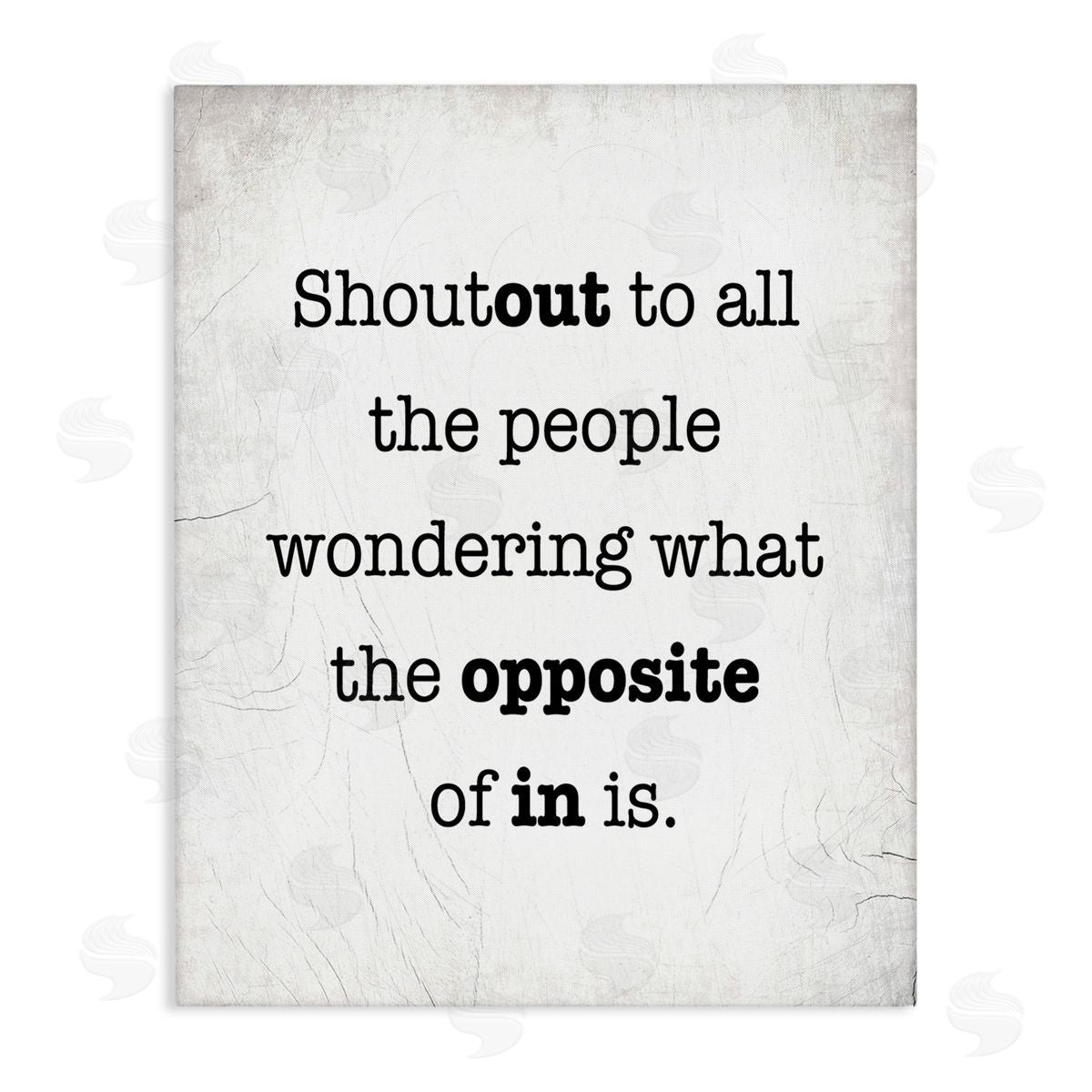 Stupell Studio Funny Out In Phrase Canvas Wall Art Print