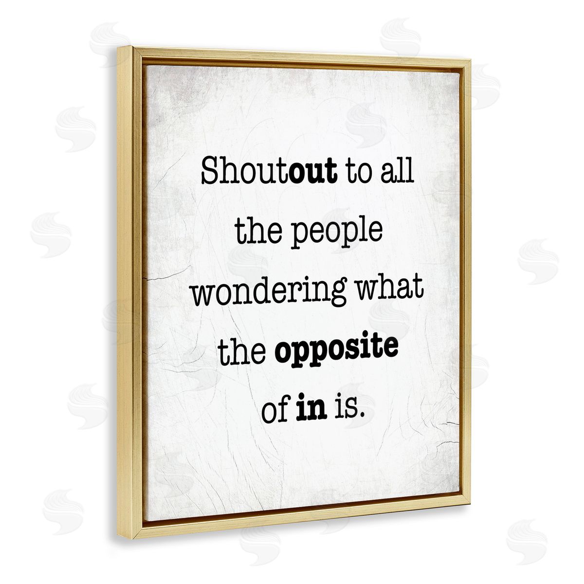 Stupell Studio Funny Out In Phrase Gold Floating Frame Canvas Wall Art Print