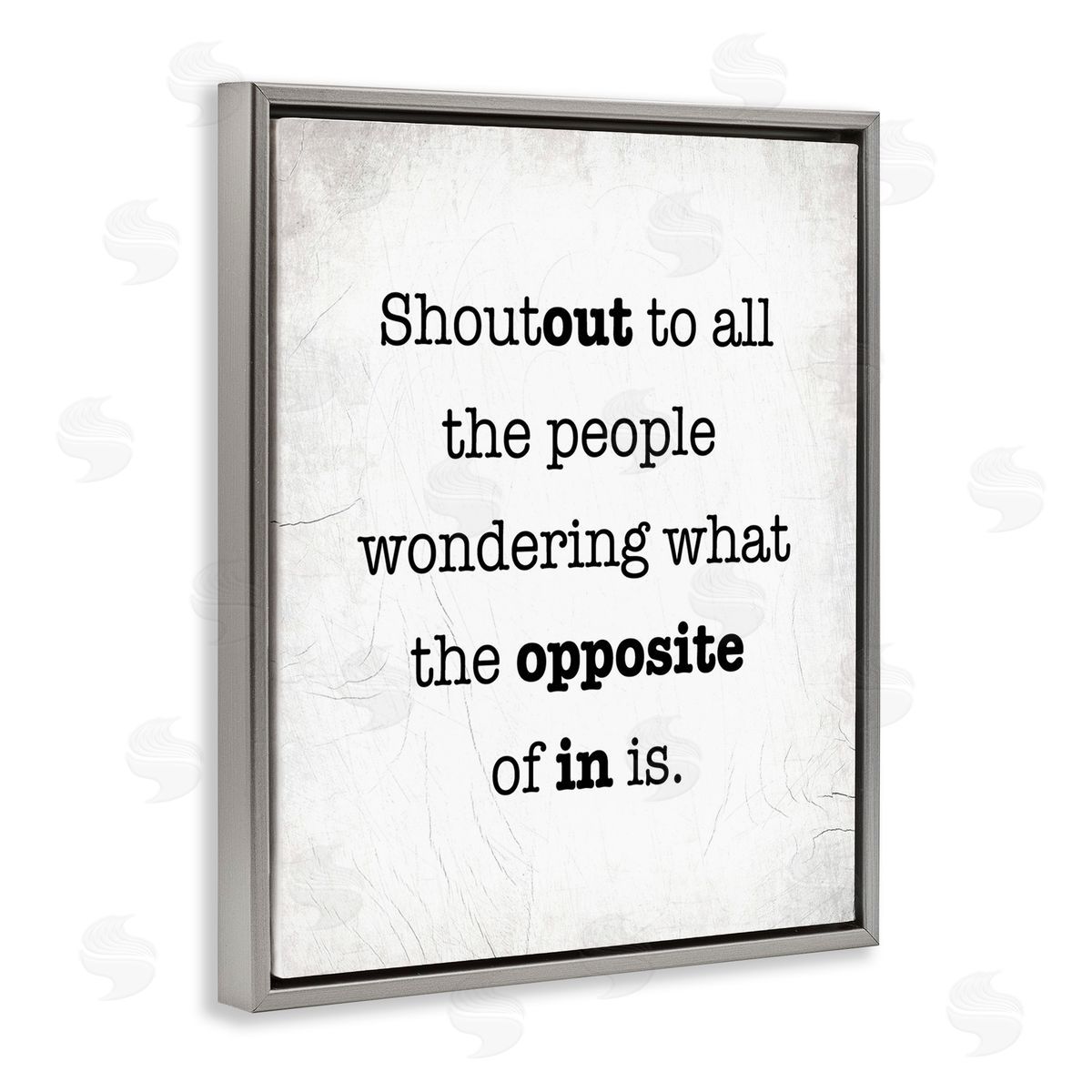 Stupell Studio Funny Out In Phrase Gray Floating Frame Canvas Wall Art Print