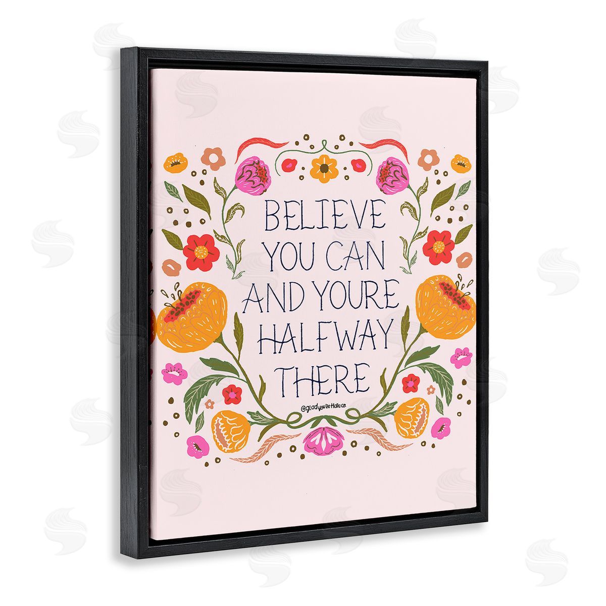 Glad You're Here Co. Inspiring Believe with Florals Black Floating Frame Canvas Wall Art Print