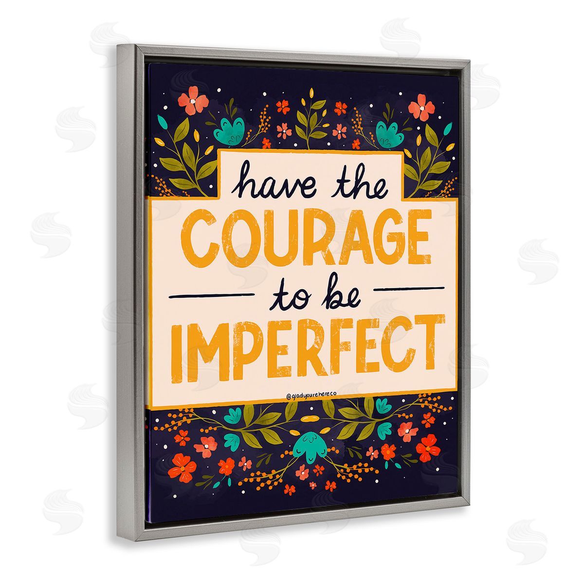 Glad You're Here Co. Courage To Be Imperfect Gray Floating Frame Canvas Wall Art Print