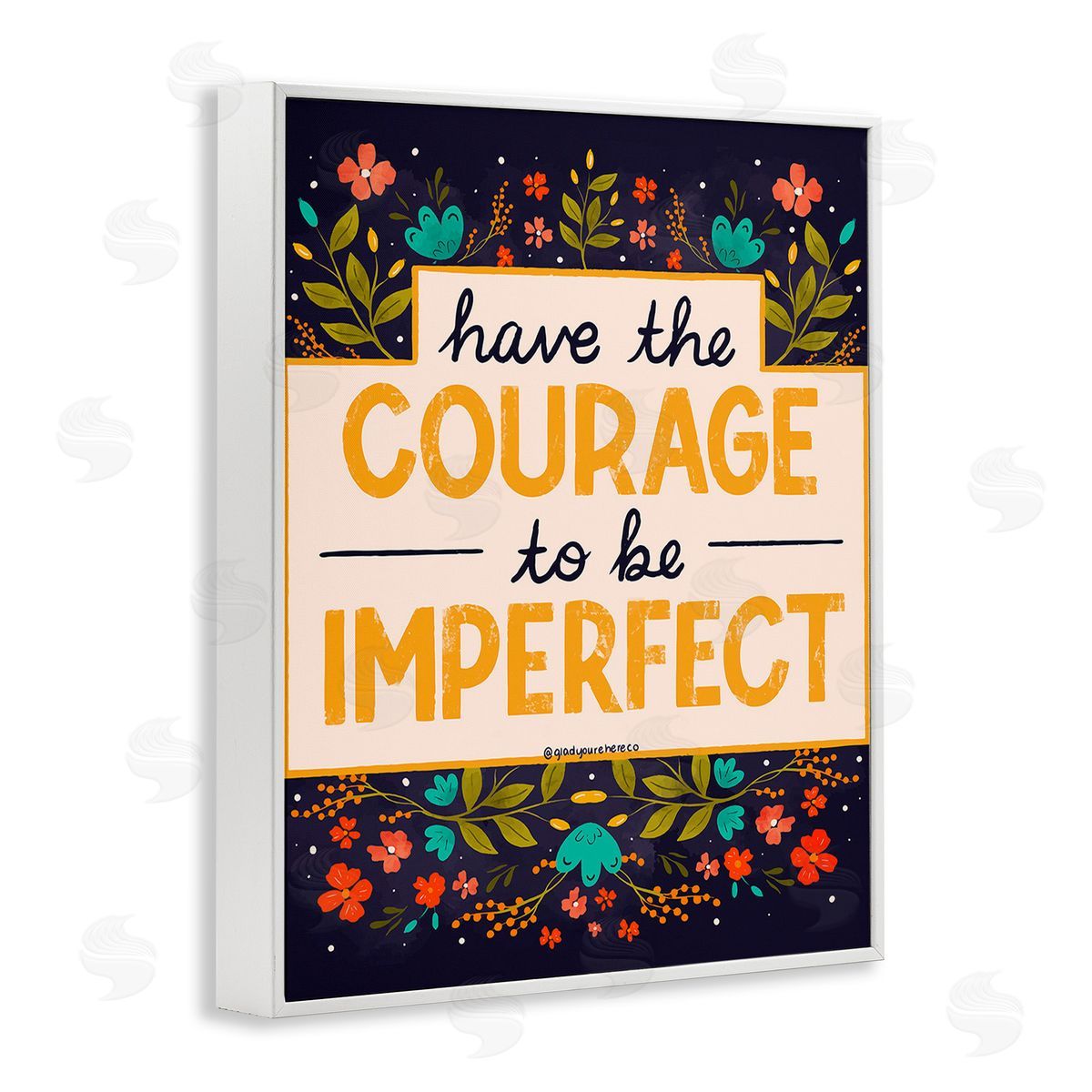 Glad You're Here Co. Courage To Be Imperfect White Framed Giclee Wall Art Print