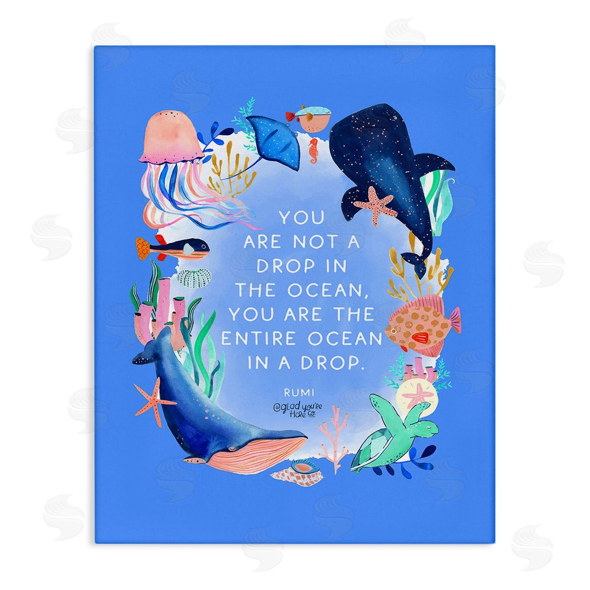 Glad You're Here Co. Ocean In A Drop Phrase Canvas Wall Art Print