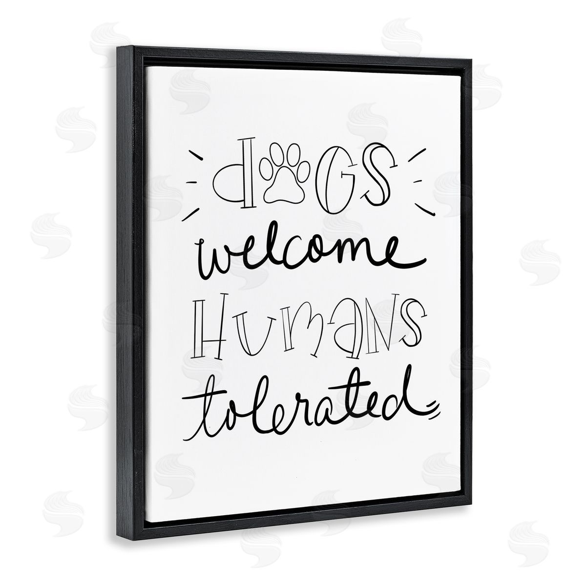 Dogs Welcome Humans Tolerated Black Floating Frame Canvas Wall Art, Home Decor by Sd Graphics Studio