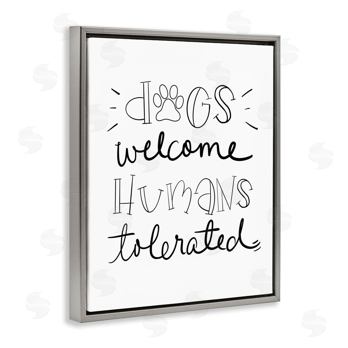 Dogs Welcome Humans Tolerated Grey Floating Frame Canvas Wall Art, Home Decor by Sd Graphics Studio