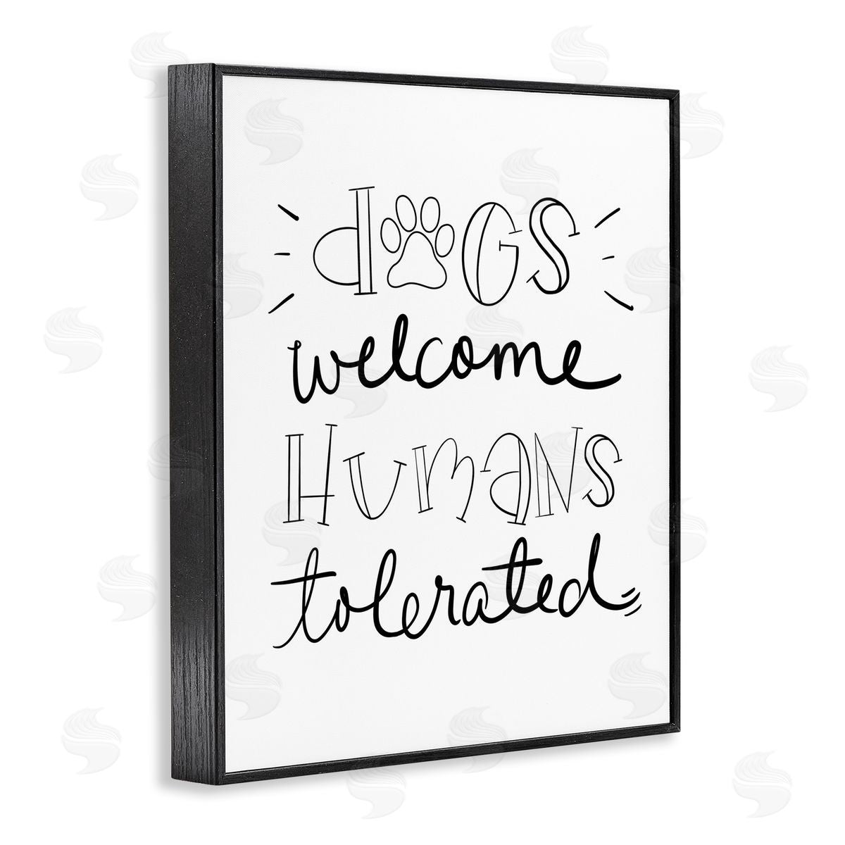 Dogs Welcome Humans Tolerated Black Frame Print Wall Art, Home Decor by Sd Graphics Studio