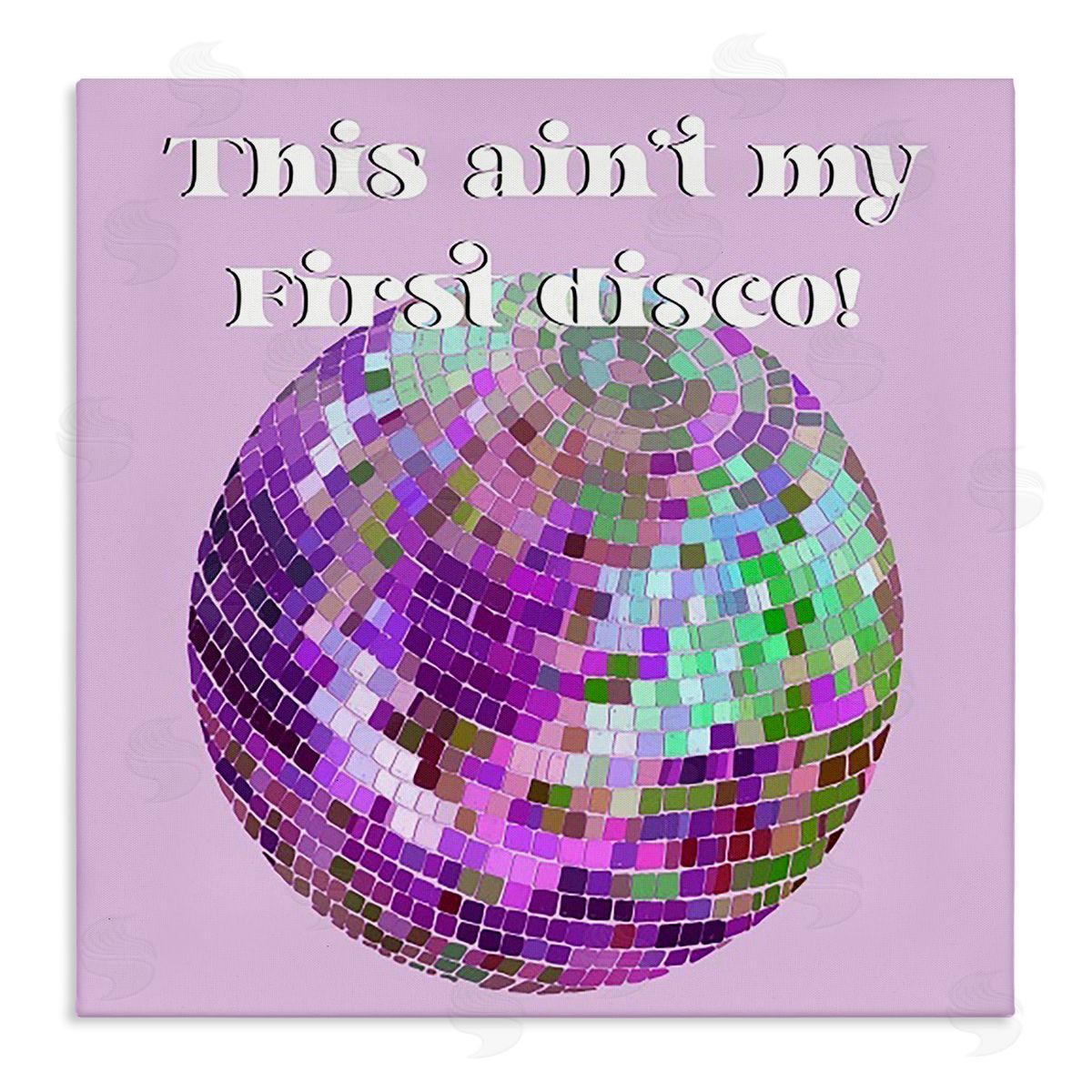 Regina Moore Ain't My First Disco Canvas Wall Art Print