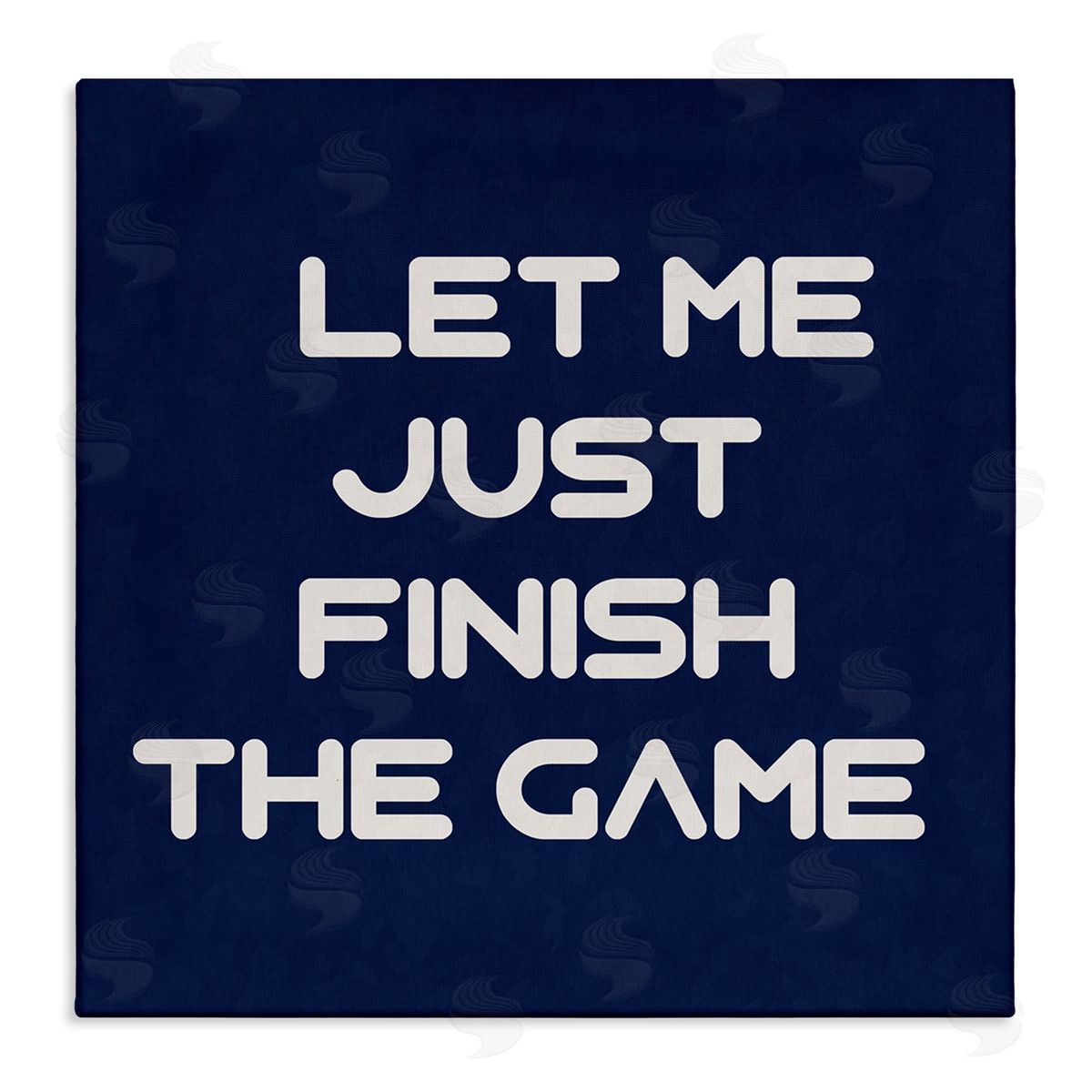 Anna Quach Finish The Game Phrase Canvas Wall Art Print