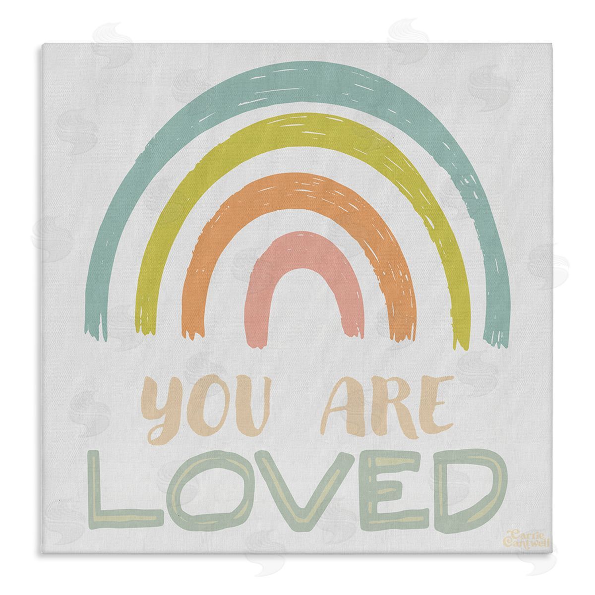 Carrie Cantwell You Are Loved Rainbow Canvas Wall Art Print
