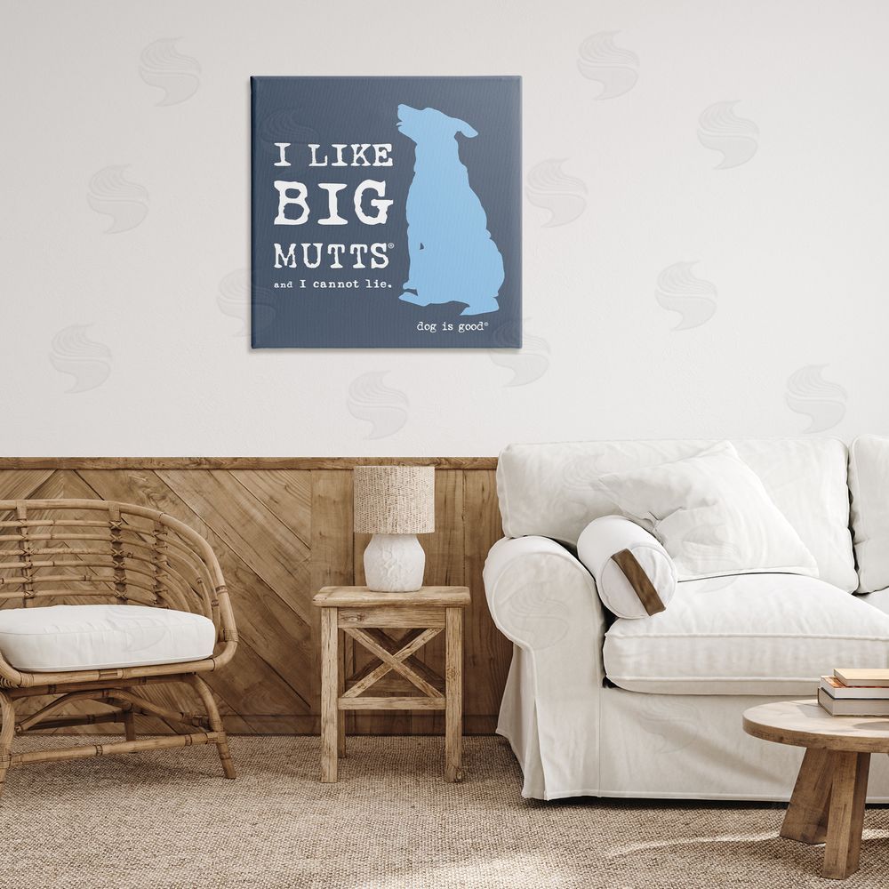 Dog Is Good Like Big Mutts Pet Humor Canvas Wall Art Print in Room