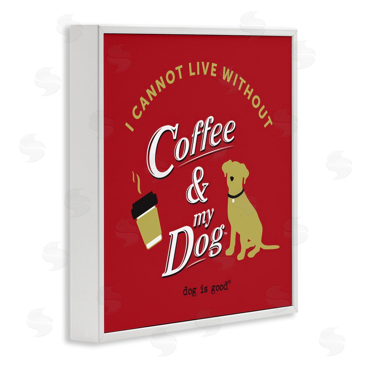 Dog Is Good Coffee & My Dog White Framed Giclee Wall Art Print