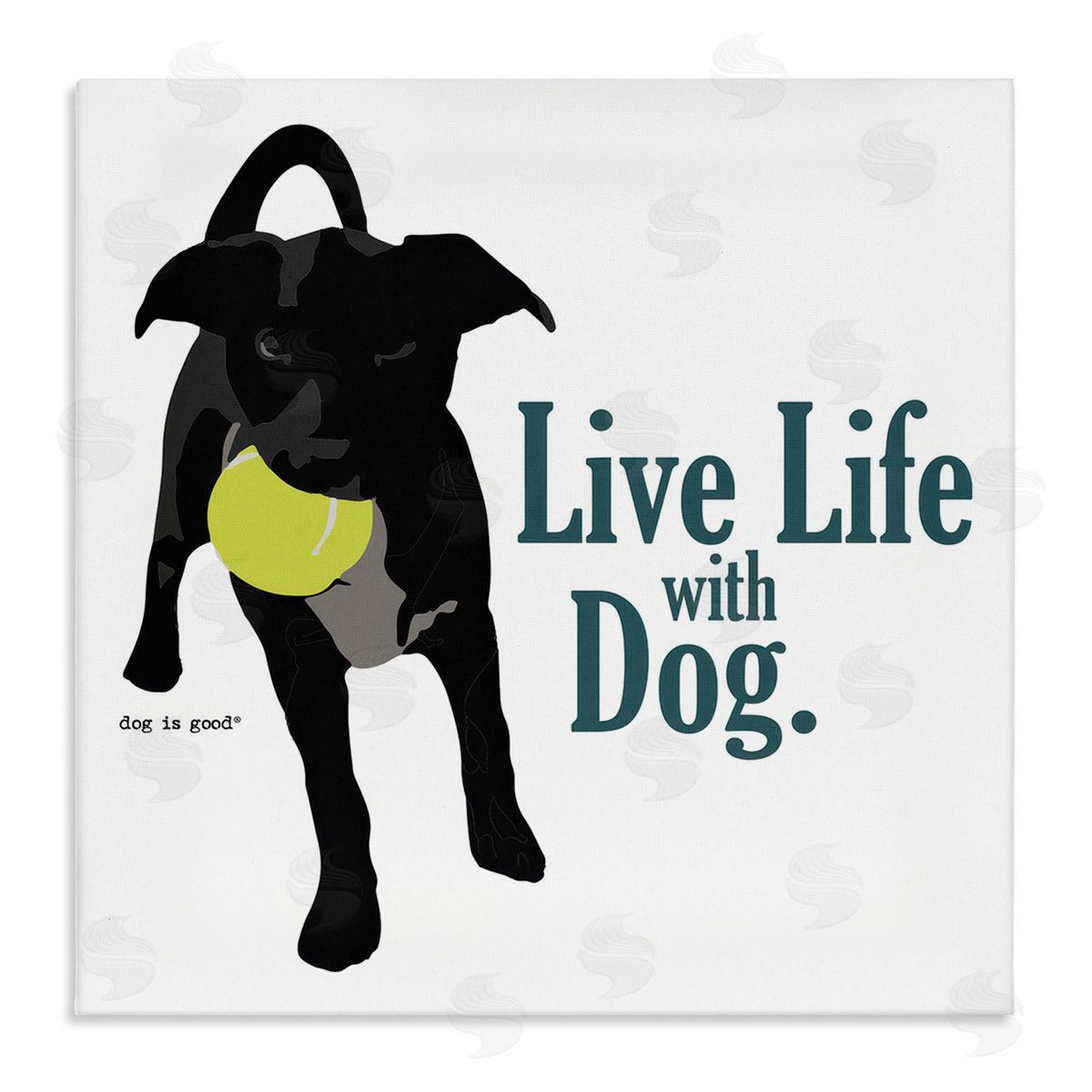 Dog Is Good Live Life with Dog Canvas Wall Art Print