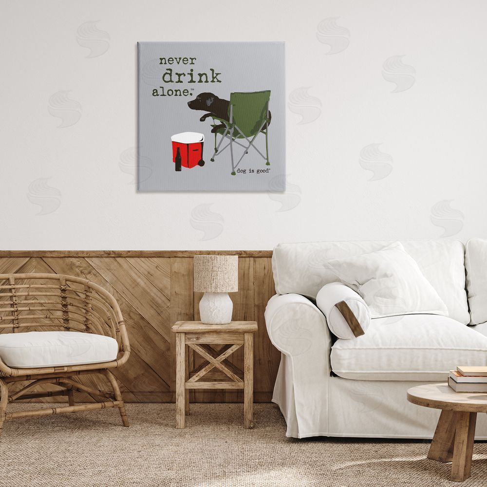 Dog Is Good Never Drink Alone Dog Canvas Wall Art Print in Room