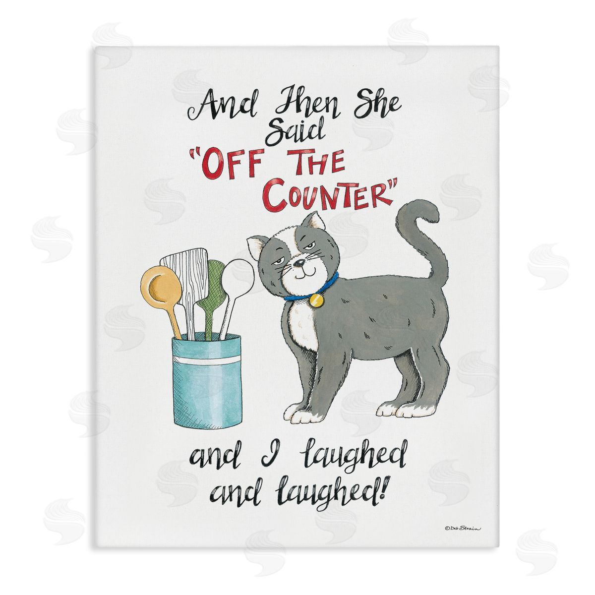 Deb Strain Sassy Cat Humor Saying Canvas Wall Art Print