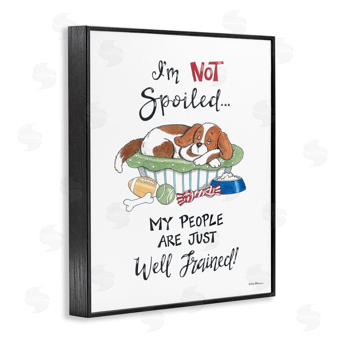 Deb Strain Not Spoiled Well Trained Black Framed Giclee Wall Art Print