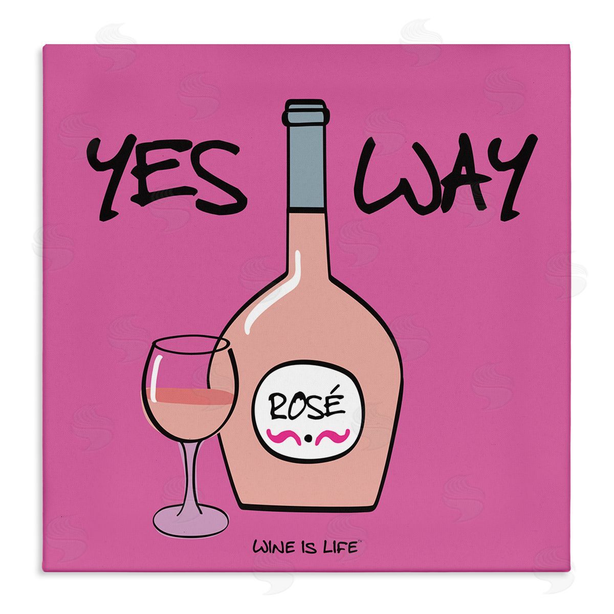 WIL Yes Way Rose Canvas Wall Art Print