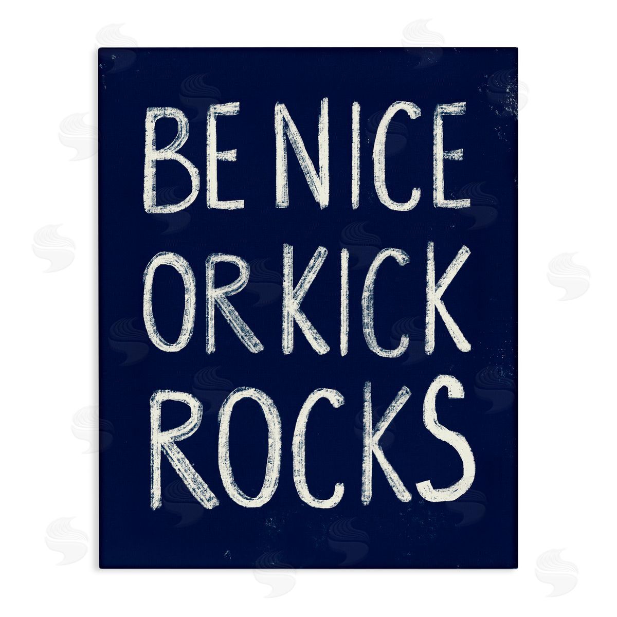 Stupell Studio Be Nice or Kick Rocks Canvas Wall Art Print