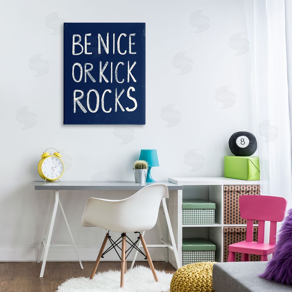 Stupell Studio Be Nice or Kick Rocks Canvas Wall Art Print in Room