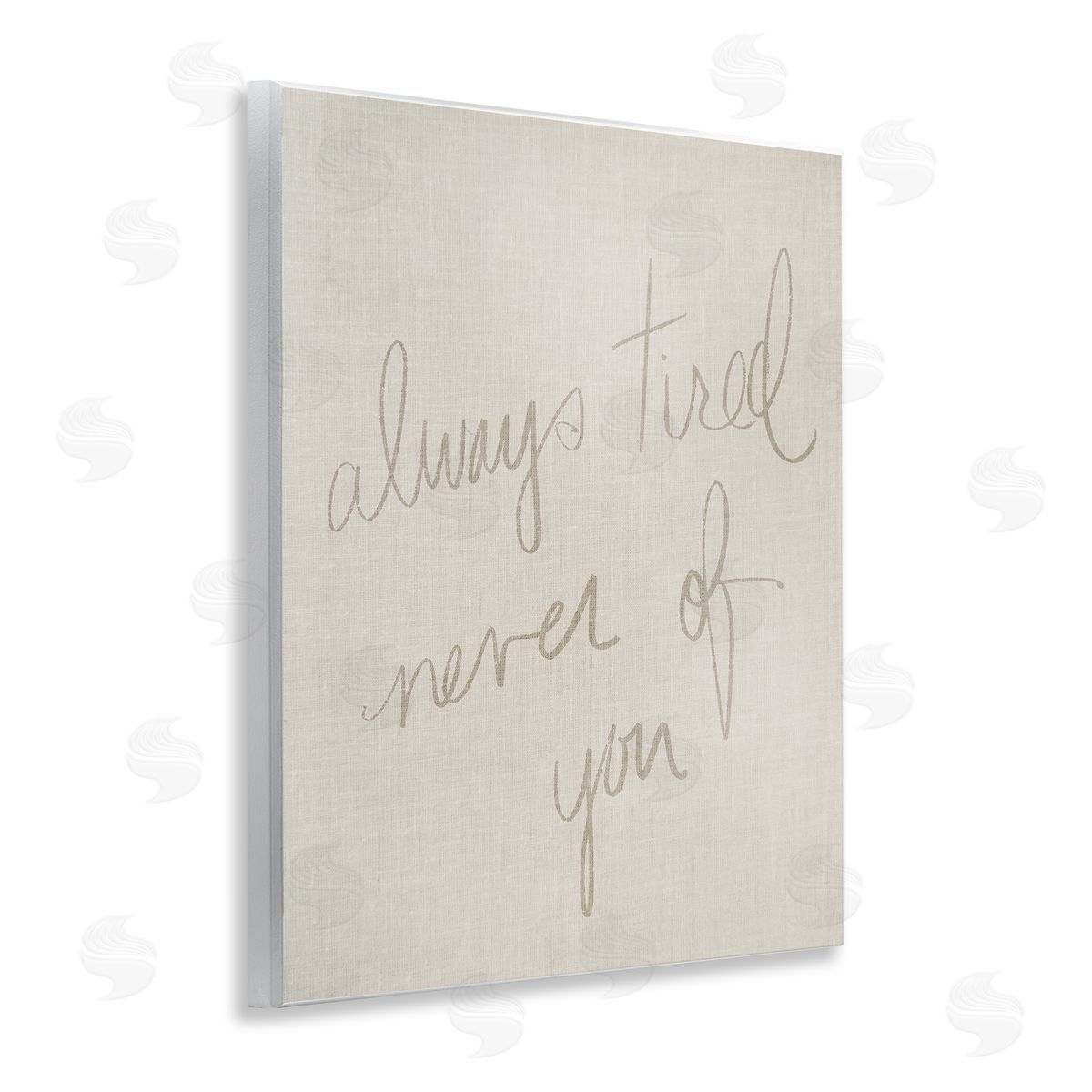 Stupell Studio Always Tired Never Of You Wooden Wall Plaque Art Print