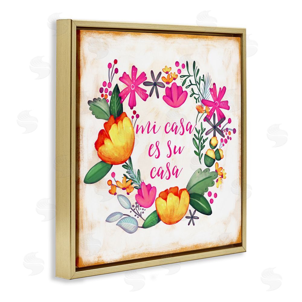 Josefina Mi Casa Es Su Casa Floral Gold Floating Frame Canvas Wall Art Print