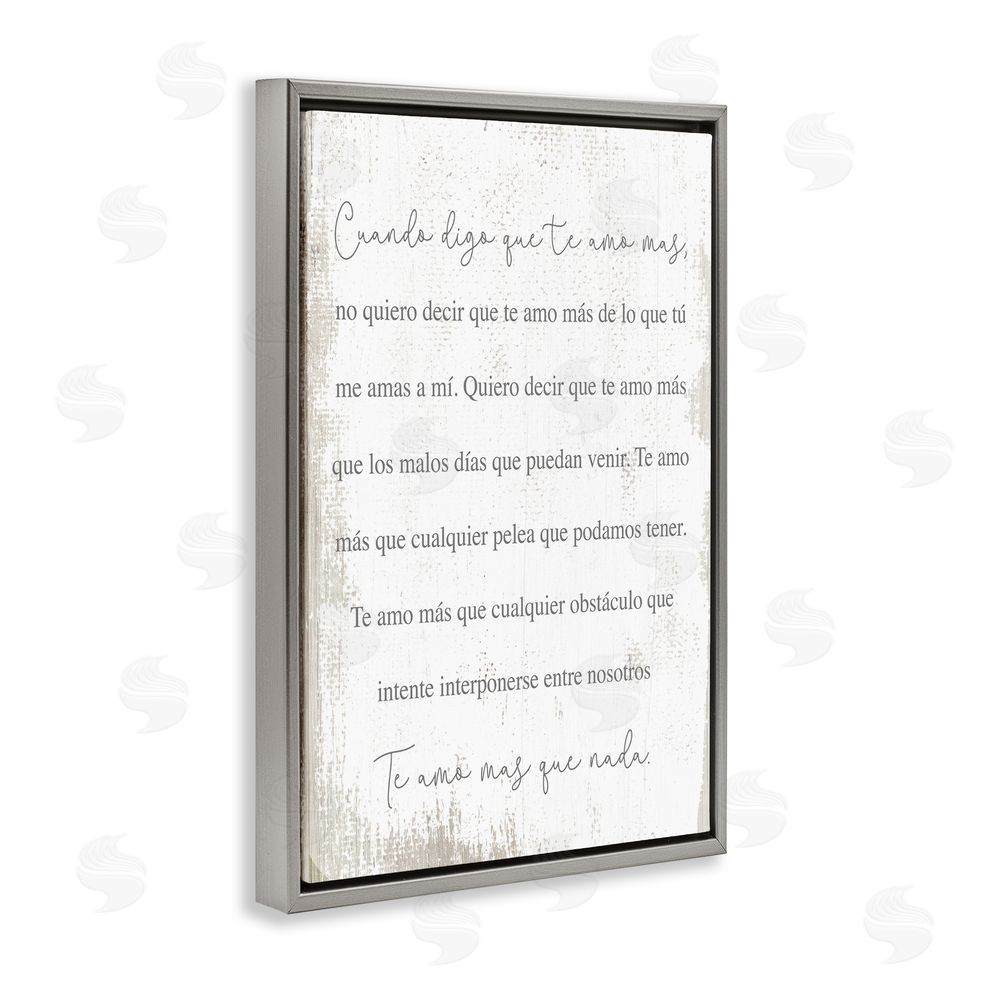 Stupell Studio Te Amo Más Que Nada Gray Floating Frame Canvas Wall Art Print