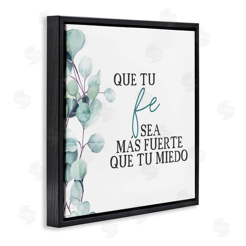 Kim Allen Que Tu Fe Sea Más Fuerte Black Floating Frame Canvas Wall Art Print