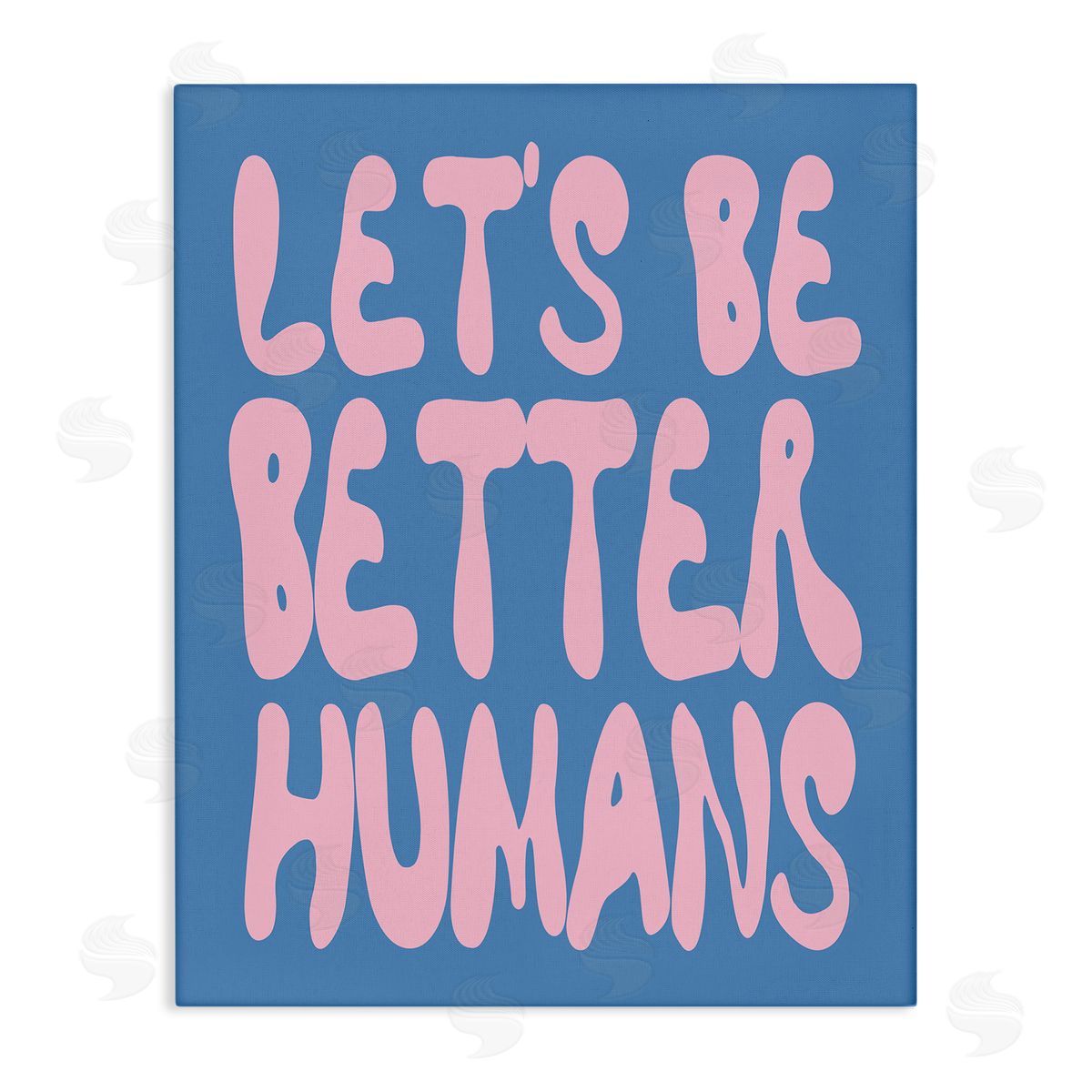 Let's Be Better Humans Canvas Wall Art, Home Decor by House of Lulu