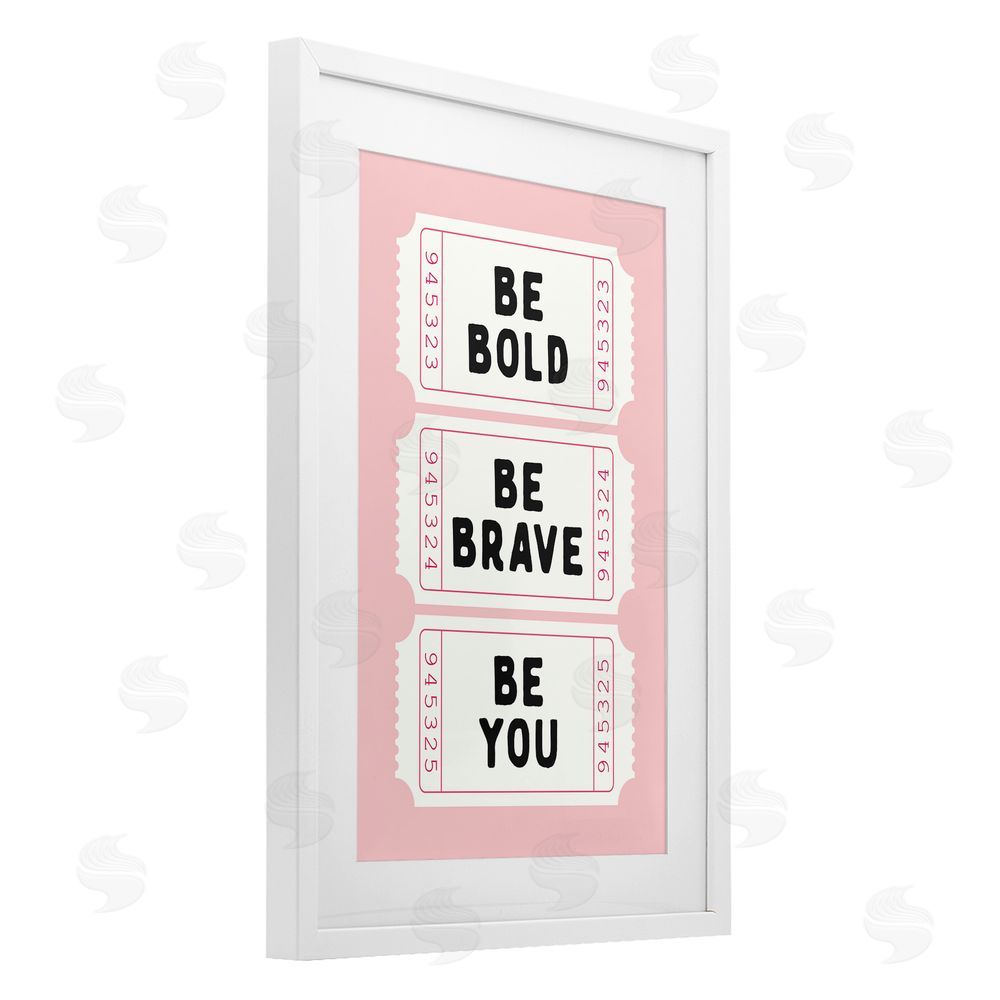 Lettered and Lined Be You Uplifting Tickets White Framed Print Under Glass Art
