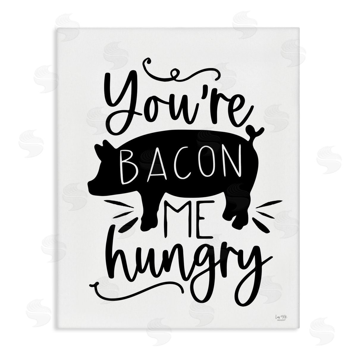 Lux + Me Designs You're Bacon Me Hungry Canvas Wall Art Print