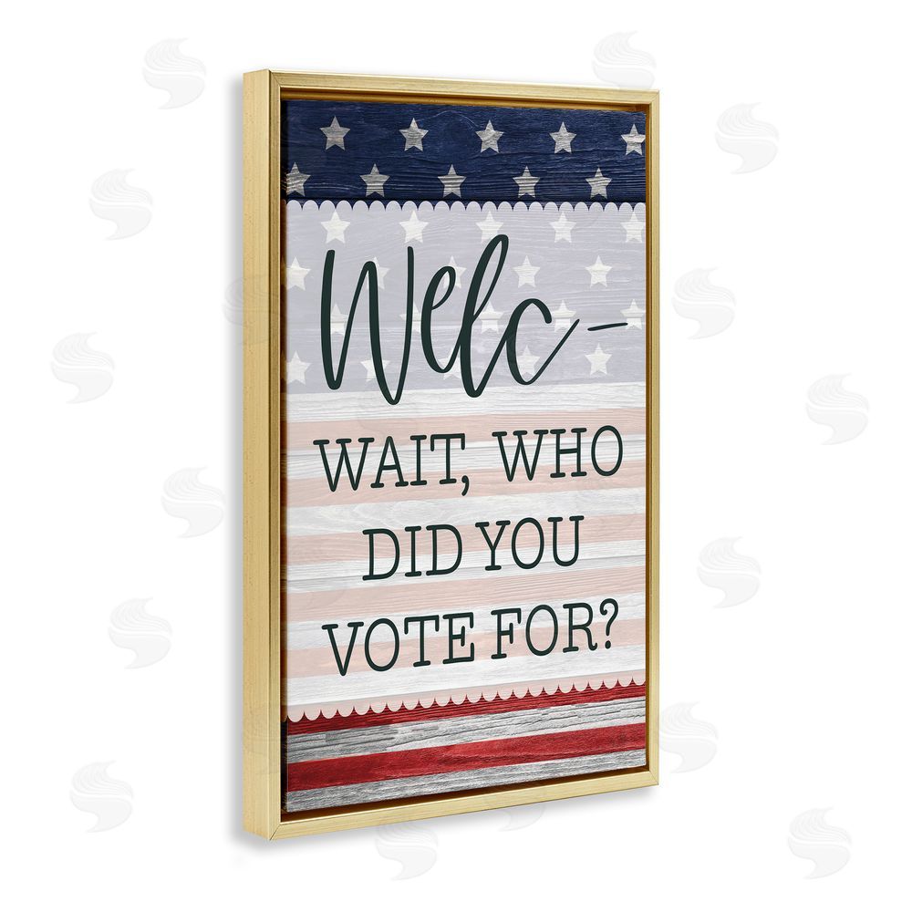 Lux + Me Designs Political Welcome Sign Gold Floating Frame Canvas Wall Art Print