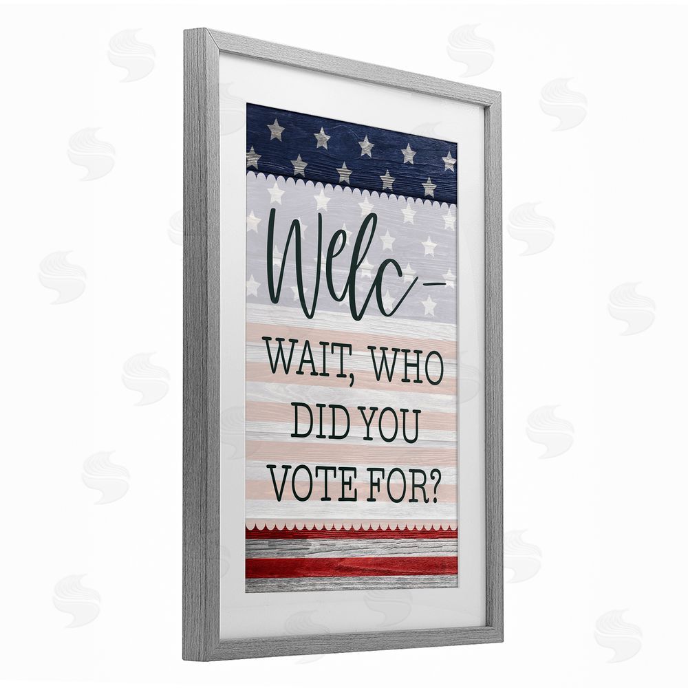 Lux + Me Designs Political Welcome Sign Gray Framed Print Under Glass with White Mat Wall Art