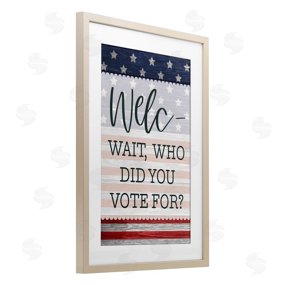Lux + Me Designs Political Welcome Sign Birch Framed Print Under Glass with White Mat Wall Art