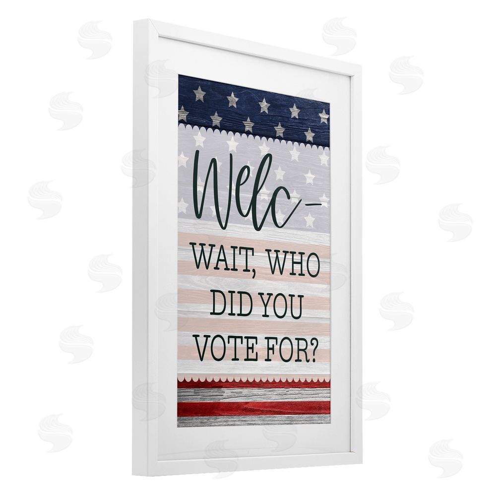 Lux + Me Designs Political Welcome Sign White Framed Print Under Glass with Mat Wall Art