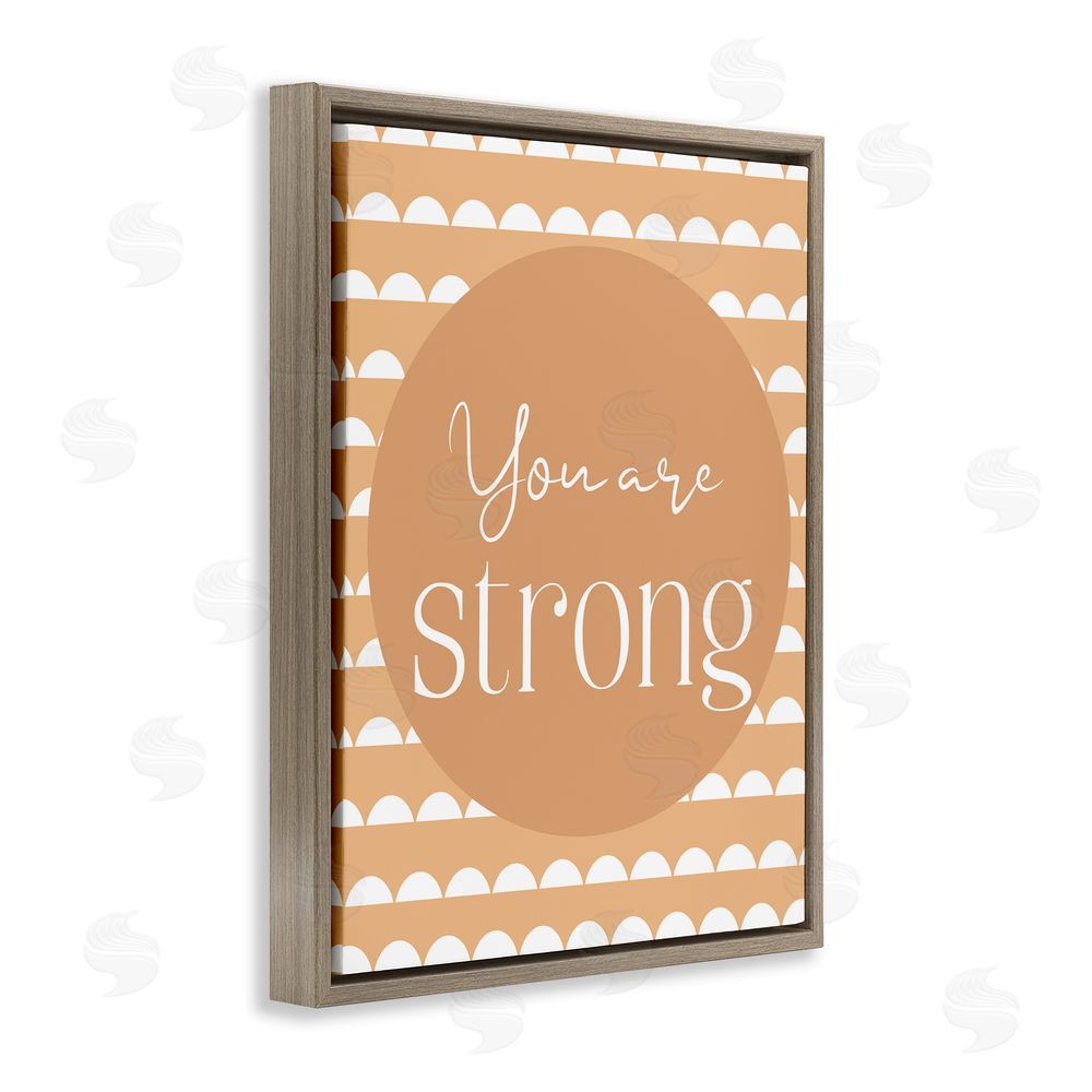 Christine Simpson Art You Are Strong Sentiment Brown Floating Frame Canvas Wall Art Print