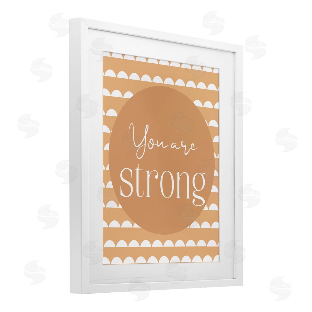 Christine Simpson Art You Are Strong Sentiment White Framed Print Under Glass with Mat Wall Art