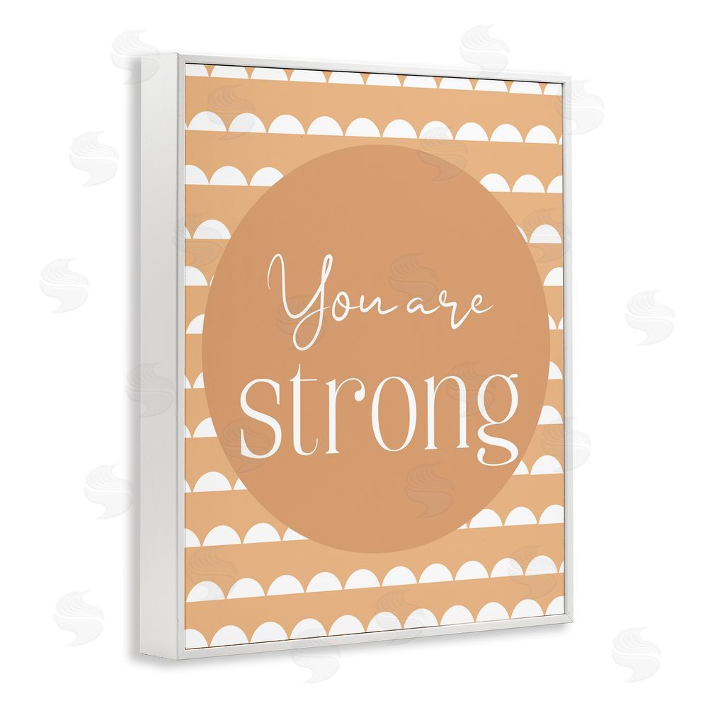 Christine Simpson Art You Are Strong Sentiment White Framed Giclee Wall Art Print