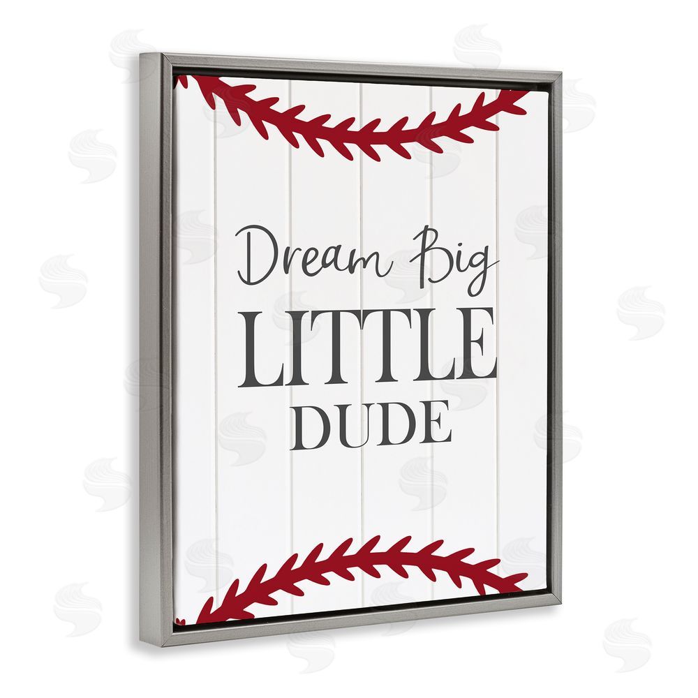 Christine Simpson Art Dream Big Baseball Motivation Gray Floating Frame Canvas Wall Art Print