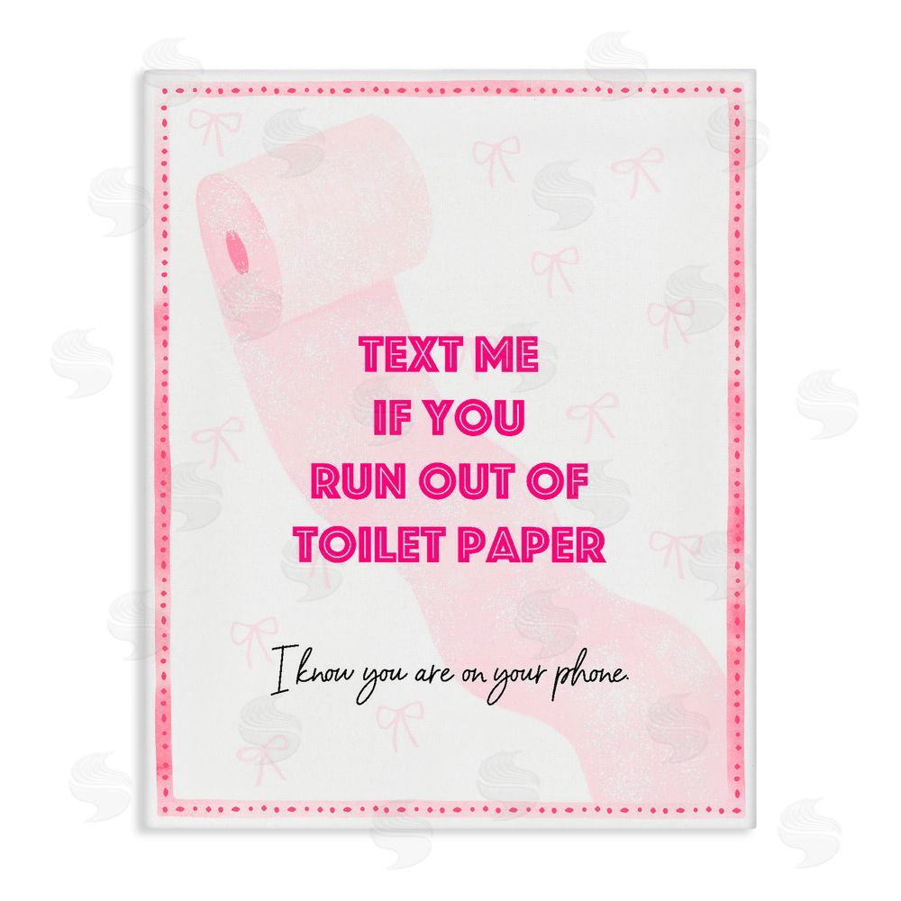 Ziwei Li Pink Text for Toilet Paper Stretched Canvas Wall Art Print