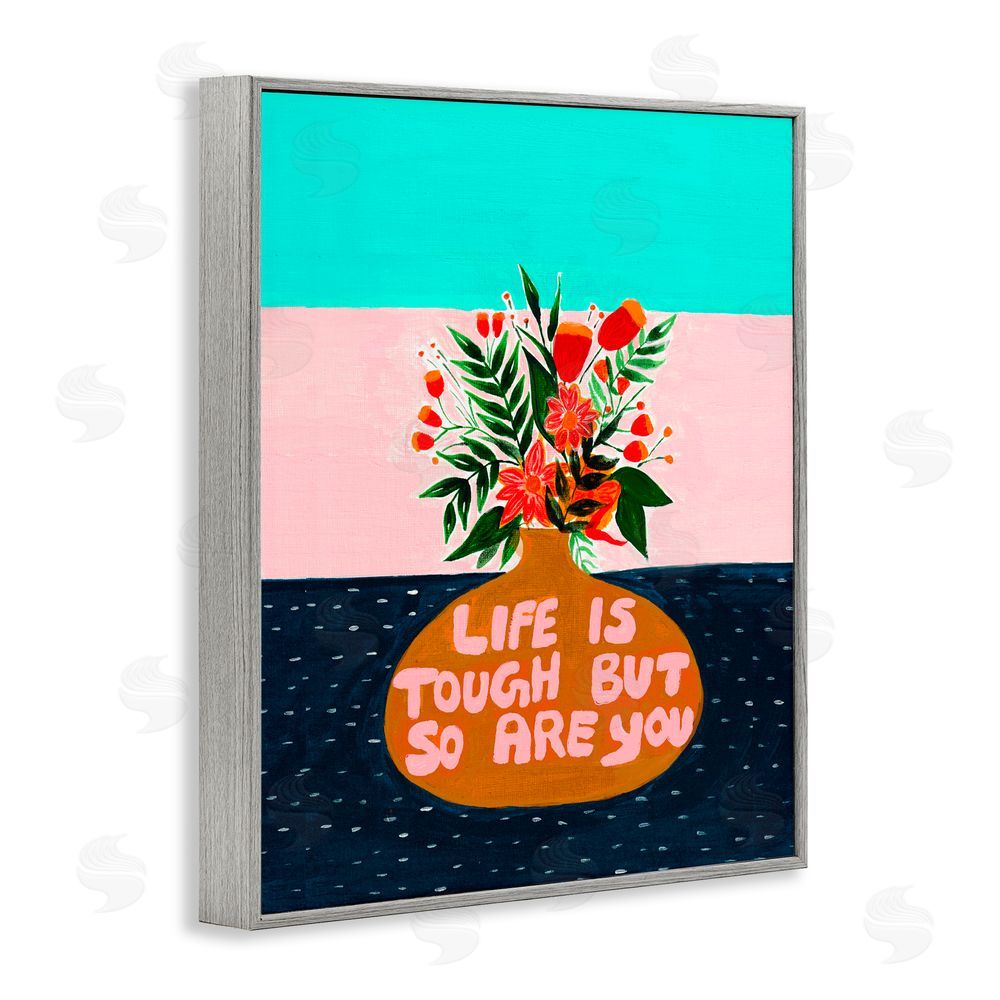 Nabeela Rumi Life Tough So Are You Gray Framed Giclee Print Wall Art