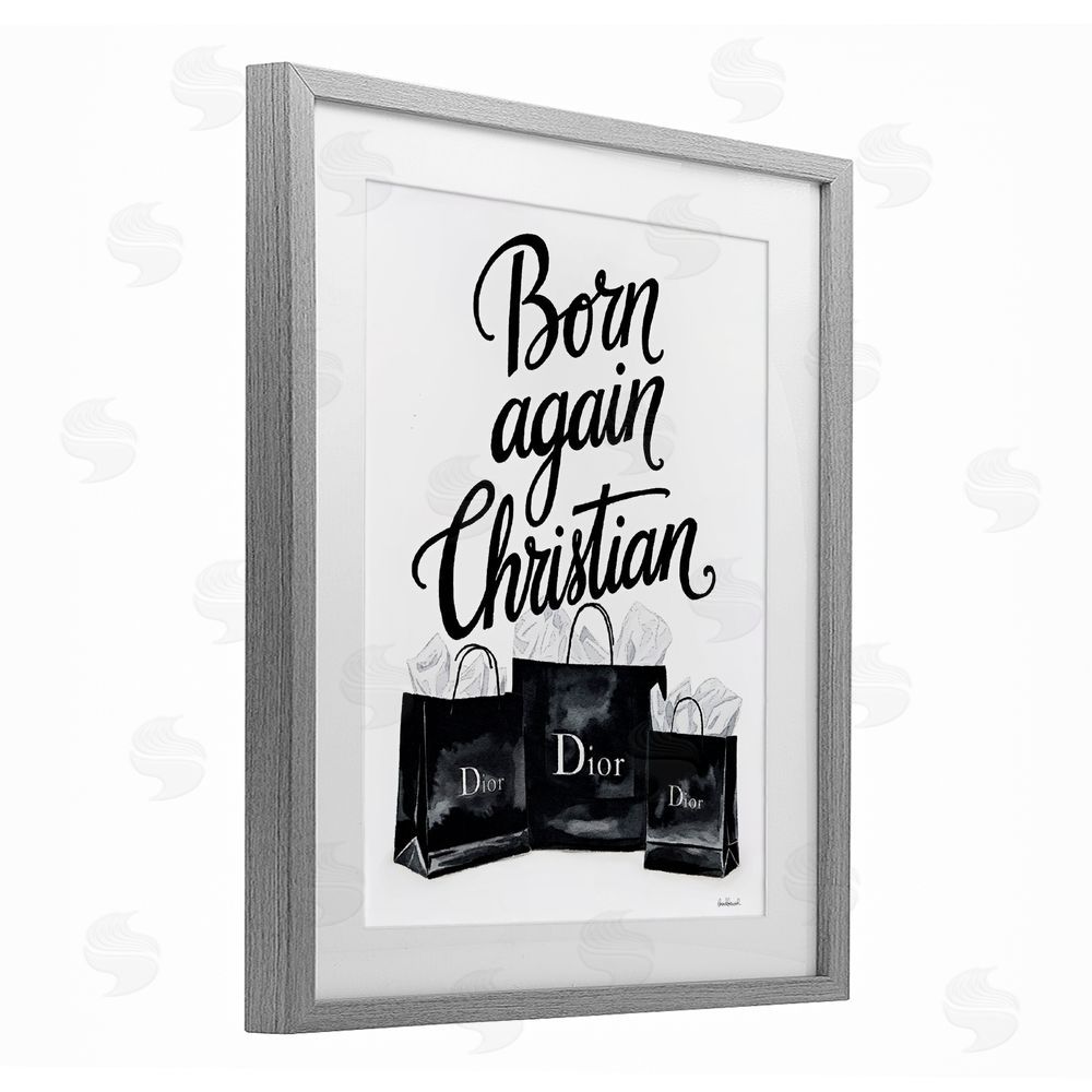 Amanda Greenwood Shopping Born Again Christian Gray Framed Print Under Glass Wall Art