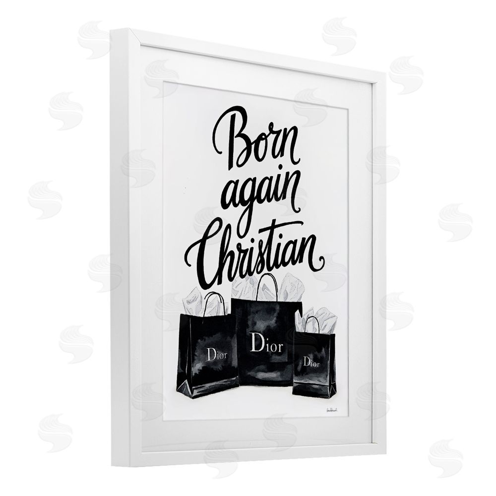 Amanda Greenwood Shopping Born Again Christian White Framed Print Under Glass Wall Art